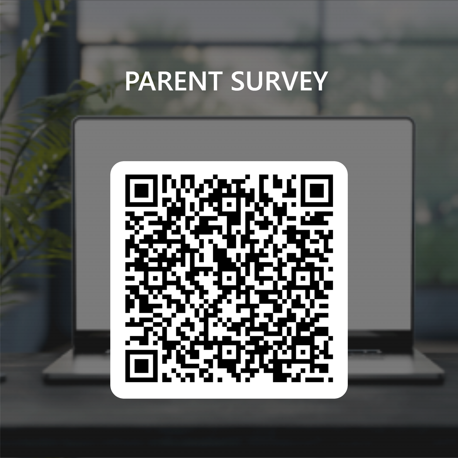 Parent Survey